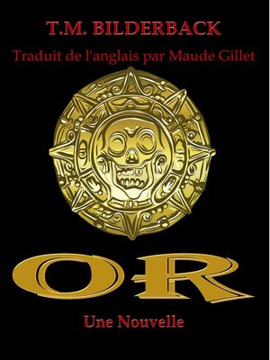 cover image of Or--Une Nouvelle